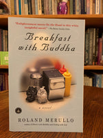 Load image into Gallery viewer, Front Cover of Breakfast With Buddha. Let me just tell you that this book and the other two in this series are some of the most enjoyable I have read. I have even re-read them and I rarely do that. This book is fiction, but laced with wonderful spiritual insights and laugh-out-loud moments! It is fun to read and deeply touching to the heart, soul and spirit. The protagonist gets stuck taking a cross-country drive with a spiritual guru and there the fun begins. Cost is $15.95.
