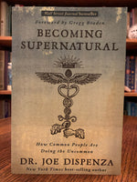 Load image into Gallery viewer, Close-up of Front Cover. &quot;Becoming Supernatural&quot; by Dr. Joe Dispenza - now this book is a revelation! &quot;What would it mean to become supernatural? What if you could train your brain to tune in to frequencies beyong our material world...change your brain circuitry and chemistry to access transcendent levels of awareness...and transform your very biology to enable profound healing? Dr. Joe Dispenza offers a set of tools that allow ordinary people to reach extraordinary states of being.&quot; Cost is $19.99
