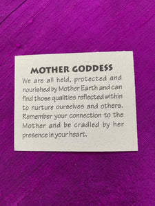 Photo of the small Informational and inspirational card about Mother Goddess is included with your purchase. 